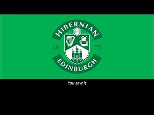 Hibernian Anthem (Subtitled)