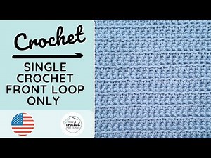 How to Single Crochet Front Loop Only (sc flo) - Tutorial incl Chart - #crochetstitch