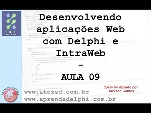 Desenvolvendo aplicações Web com IntraWeb / Delphi - Aula 09