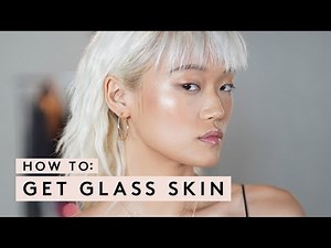 HOW TO GET GLASS SKIN | FENTY SKIN