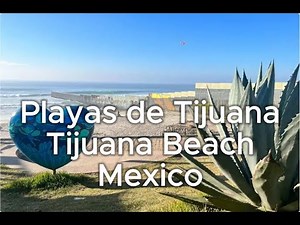 4K Evening Walk 🌅 | Playas de Tijuana (Tijuana Beach) – Sunset at the Border Wall