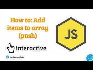 05.4 - How to Add Items to Array - JS Arrays