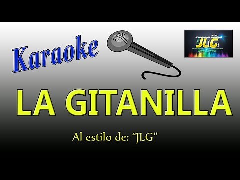 LA GITANILLA -Karaoke- Arreglo por JLG