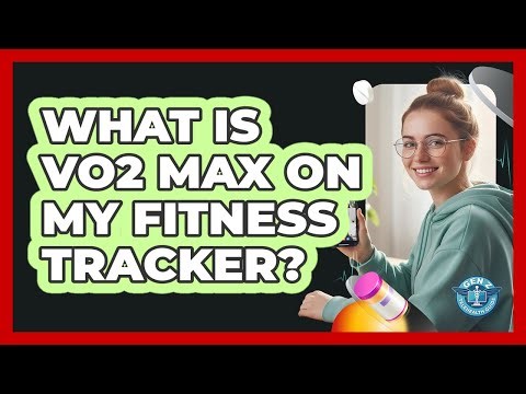 What Is VO2 Max On My Fitness Tracker? - Gen Z Telehealth Guide