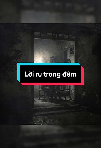 Chuyện người đời đồn đại 23: Lời ru trong đêm #truyenma #tâmlinh #kinhdi #chuyenxuakelai #chuyennguoidoidondai