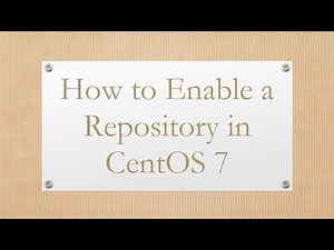 How to Enable a Repository in CentOS 7