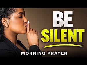 Pray For Wisdom! Some Things You Should Never Reveal | Blessed Morning Prayer To Begin Your Day