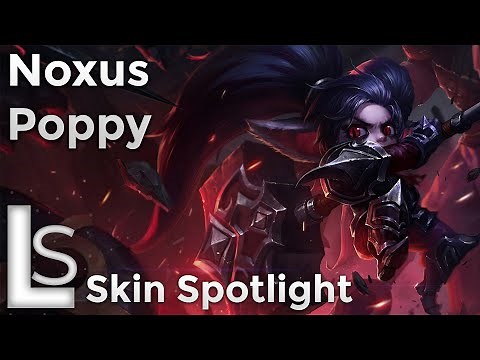Noxus Poppy - Skin Spotlight - League of Legends
