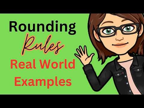 Rounding Rules & Real-World Examples