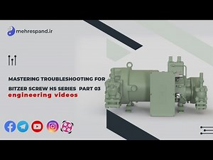 Mastering Troubleshooting for Bitzer Screw HS Series PART 03