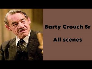 All Barty Crouch Sr scenes
