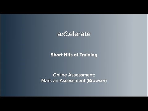 Online Assessment Series Ep.10 - Mark an Assessment (Browser)