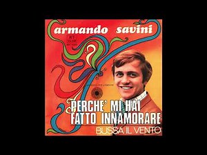 Armando Savini - Bussa Il Vento (1968)