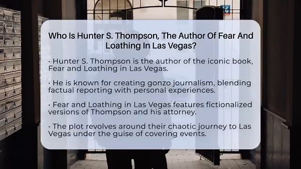 Who Is Hunter S. Thompson, The Author Of Fear And Loathing In Las Vegas? - Fictional Journeys