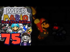 Paper Mario: Dark Star Edition [75] "Hard Mirror of the Soul"