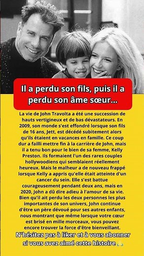 IL A PERDU SON FILS, PUIS SON ÂME SŒUR : L'HISTOIRE DÉCHIRANTE DE JOHN TRAVOLTA...#JohnTravolta