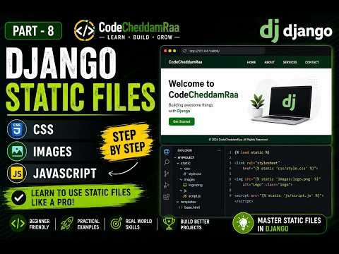 Django Satic Files Explained Css, Images & Javascript in Django Part8