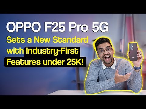 OPPO F25 Pro 5G Sets a New Standard with Industry-First Features under 25K!