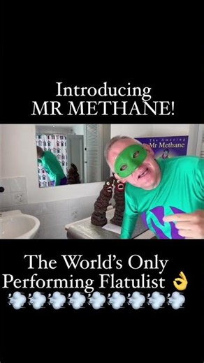 Meet Mr Methane! Guinness World Record holder for the Longest Career as a Performing Flatulist !