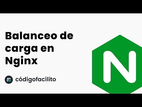 Balanceador de carga con Nginx - Tutorial