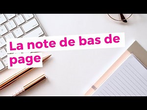 Comment ajouter une note de bas de page facilement?