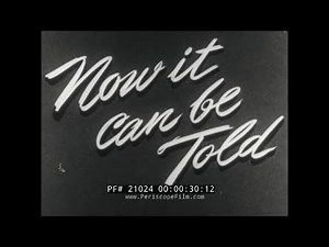 CAPTURE OF GERMAN U-BOAT U-505 BY U.S. NAVY TASK FORCE "NOW IT CAN BE TOLD" 21024