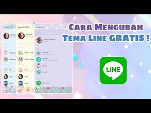 CARA MENGUBAH TEMA LINE GRATIS || tutorial