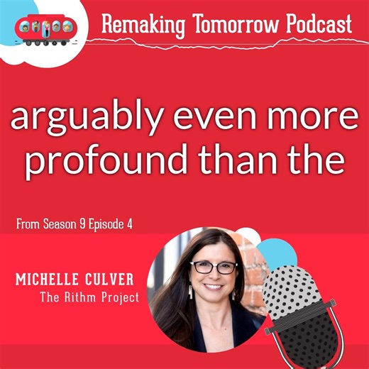🎙️ New episode out today! This week on Remaking Tomorrow, hosts Gregg Behr and Ryan Rydzewski talk with Michelle Culver, founder of The Rithm Project, about human connection in the age of AI and how young people can shape a future where technology deepens, rather than replaces, our relationships. “We do really worry that in one possible future these AI relationships become so seductive that they displace actual, authentic human relationship and some of that awkward, painful learning that comes 