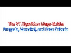 The "VT Algorithm" Mega-Guide: Brugada, Vereckei, and Pava Criteria