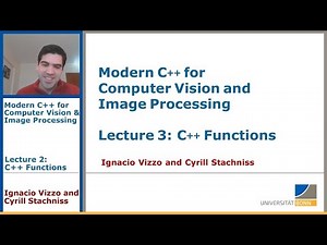 Modern C++: C++ Functions (Lecture 3, I. Vizzo, 2020)