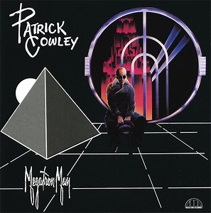 Patrick Cowley - Megatron Man