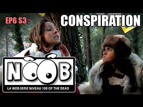 NOOB : S03 ep06 : CONSPIRATION