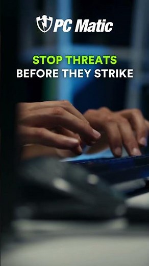 Stop threats before they strike with PC Matic!