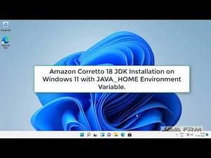 Amazon Corretto 18 JDK Installation on Windows 11 with JAVA_HOME Environment Variable
