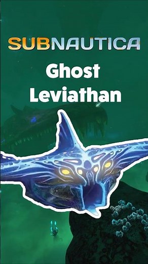 Subnautica's Ghost Leviathan.