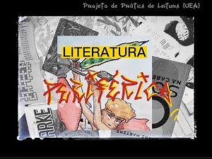 LITERATURA PERIFÉRICA: uma viagem pelo gênero que nasceu na periferia.