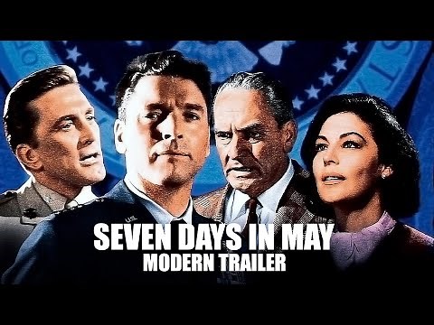 Seven Days In May (1964): Modern Trailer