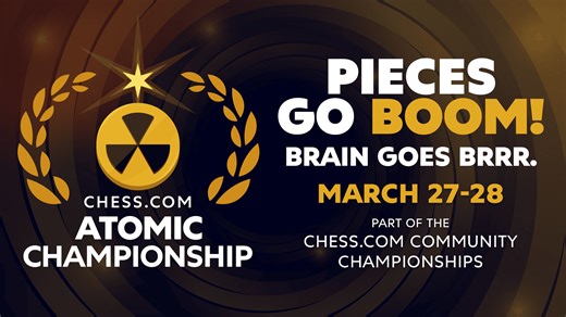 It’s Time To Play With Fire! Join The Chess.com Atomic Chess Championship