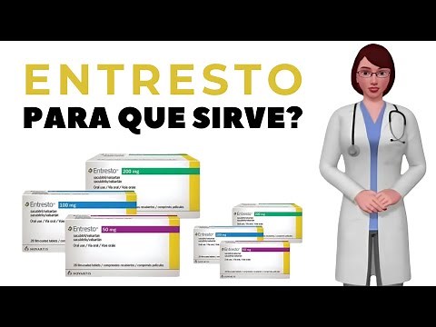 ENTRESTO: What is it for? When and how to take Entresto 50 mg.