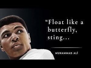 Muhammad Ali Quotes Float Like a Butterfly, Sting Like a Bee