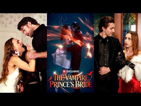 Toxic Ex Gets DESTROYED When The Vampire Prince Shows Up 😤🔥| The Vampire Prince's Bride