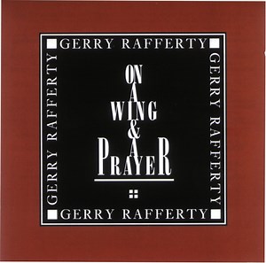 Don’t Give Up on Me - Gerry Rafferty - Traduzione | Testi e Traduzioni