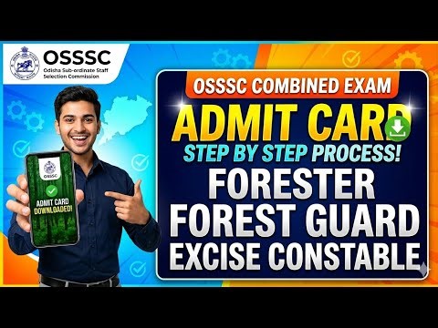 How To Download OSSSC Admit Card 2026 | Forester Forest Guard Excise Constable Step-by-Step