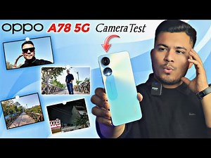 Oppo A78 5G Camera Test - 50MP, Selfie Test, Portraits, Night Mode, Video Quality Test, All Feature