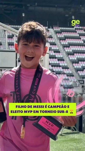 ORGULHO DO PAI 🥹🏆 Ciro Messi, caçula do craque argentino, conquistou a Dreams Cup na categoria sub-8 com o Inter Miami, além de ser eleito o MVP da competição. Olha a história se repetindo mais uma vez... 👀 📹 X/Inter Miami CF Academy #Futebol #InterMiami #Messi #CiroMessi