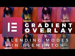 Elementor Blend Modes Tutorial. Gradient Background Overlay