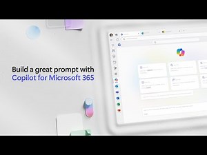 Build a great prompt with Copilot for Microsoft 365