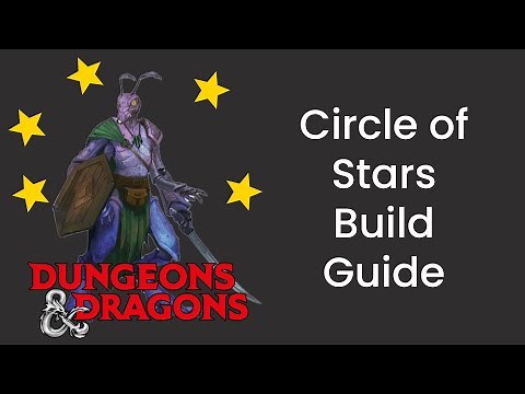 Circle of Stars (Druid) Build Guide in D&D 5e - HDIWDT