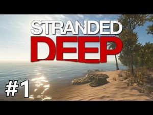 Stranded Deep - The Crab Man - PART #1