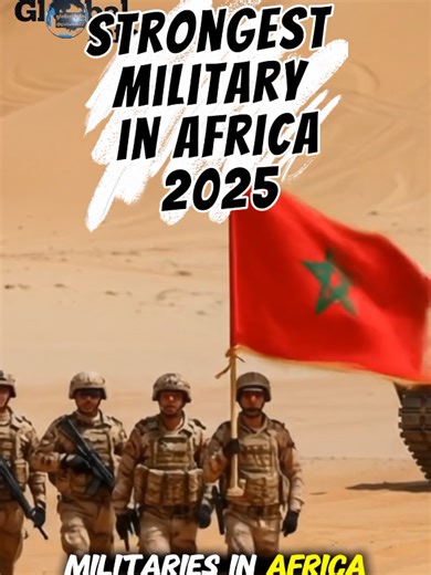 Top 5 Strongest Militaries in Africa
